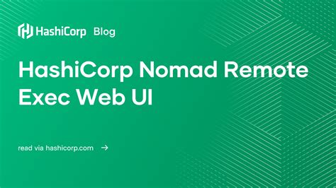 HashiCorp Nomad Remote Exec Web UI