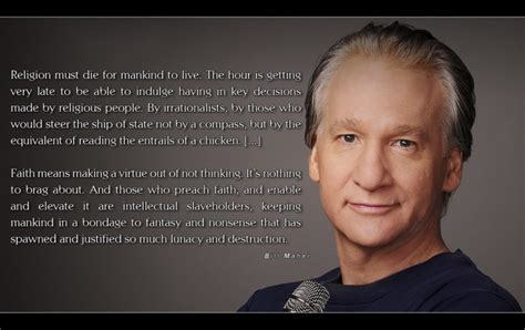 Bill Maher Quotes Bill maher religulous quotes. quotesgram