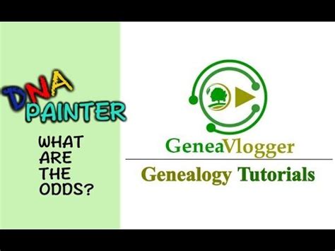 DNA Painter Tool What Are the Odds (WATO) - Genealogy Tutorial - YouTube