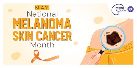 National Skin Cancer and Melanoma Detection and Prevention Month