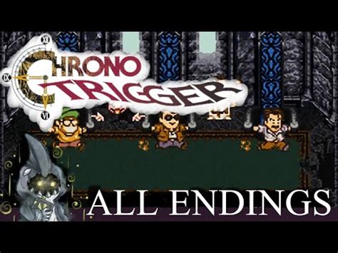 How many chrono trigger endings - dasepin