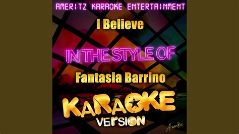 I Believe (In the Style of Fantasia Barrino) (Karaoke Version) - YouTube