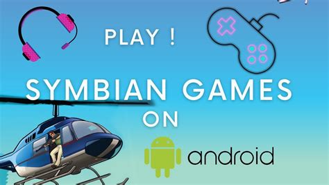 How to Play Symbian Games On Android | Run Symbian On Android | Symbian ...