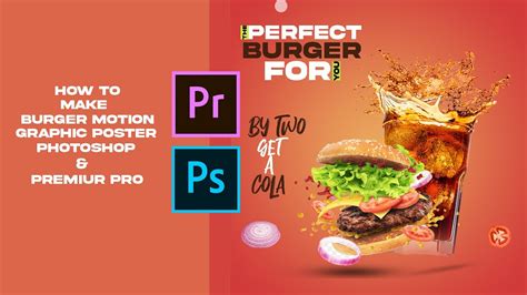 Learn Burger Motion Graphic Poster | Motion Poster In Photoshop And ...