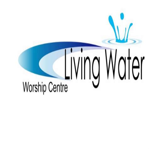 Living Water Worship Centre