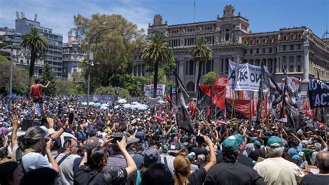 Not One Step Back: National General Strike In Argentina Against Milei’s ...