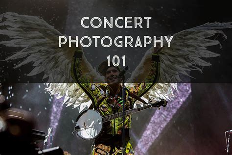 Concert Photography 101 - Intrepid Freelancer Photographer Blog