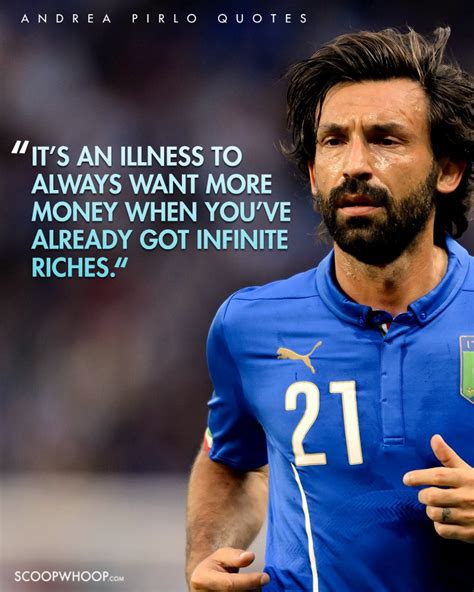 23 Andrea Pirlo Quotes That Prove He’s A Philosopher In The Guise Of A Footballer