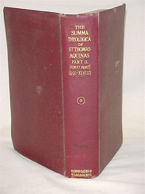 The Summa Theologica of St. Thomas Aquinas Part II (first part) Literally Translated by Fathers ...