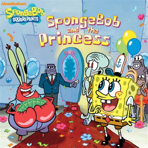 SpongeBob and the Princess (SpongeBob SquarePants) by Nickelodeon ...