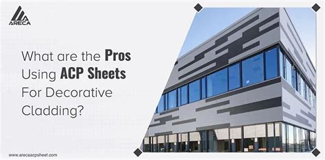 What are the Pros of Using ACP Sheets For Decorative Cladding?