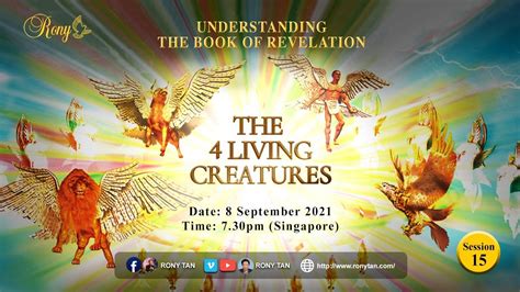 Understanding The Book of Revelation - The 4 Living Creatures by Pastor Rony Tan - YouTube ...