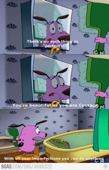 Courage The Cowardly Dog Quotes - ShortQuotes.cc