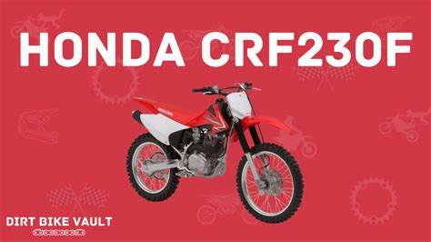 Honda CRF230F: The Complete Guide - Dirt Bike Vault