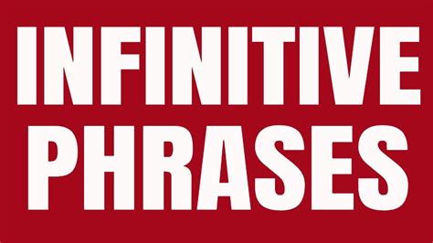 INFINITIVE PHRASES IN ENGLISH - Function as a Noun, Adjective & an Adverb - Advanced English ...