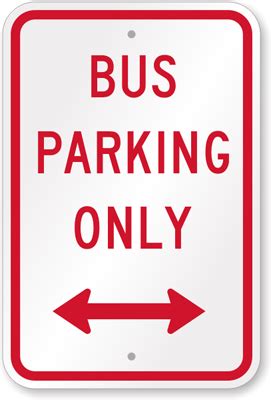 Bus Parking Signs