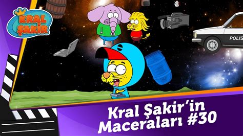 Kral Şakir'in En Sevilen Maceraları #30 - Kral Şakir - YouTube