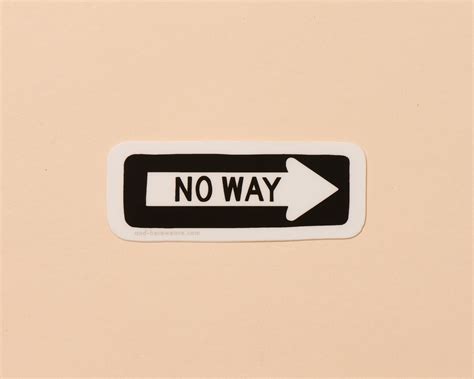 No Way Sticker – And Here We Are