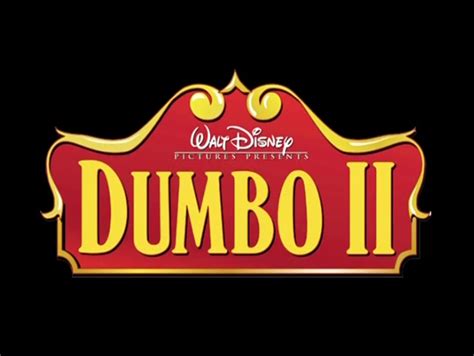 Dumbo II | Disney Fan Fiction Wiki | FANDOM powered by Wikia