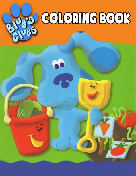 Blue’s Clues Coloring Book: A Fabulous Coloring Book For Kids And ...