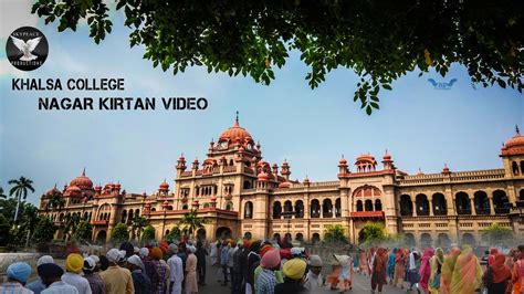 Khalsa College Amritsar 2017 || NAGAR KIRTAN || Khalsa College to ...