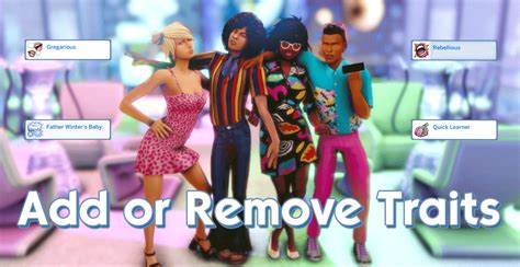 Powerful Ways to Add or Remove Traits in the Sims 4: Trait Cheat List ...