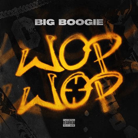 Big Boogie & DJ Drama – Wop Wop Lyrics | Genius Lyrics