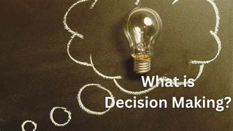 What is Decision Making? Features, Types, Process, & Importance