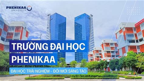 Phenikaa: Đại học trải nghiệm - Đổi mới sáng tạo - YouTube