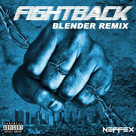 NEFFEX – Fight Back (BLENDER Remix) Lyrics | Genius Lyrics