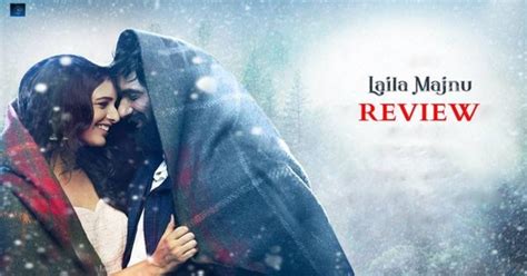 Laila Majnu Movie Review