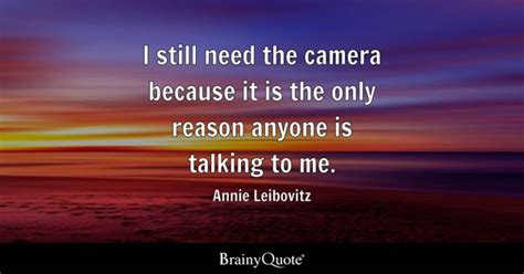 Annie Leibovitz Quotes - BrainyQuote