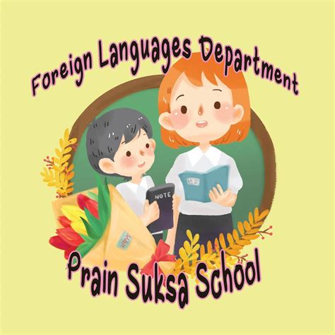 Foreign Languages Department Prainsuksa School