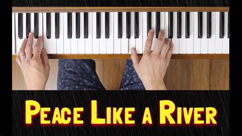 I've Got Peace Like a River (Piano Tutorial) - YouTube