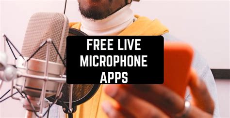 10 Free Live Microphone Apps For 2023 (Android & iOS) | Freeappsforme - Free apps for Android ...