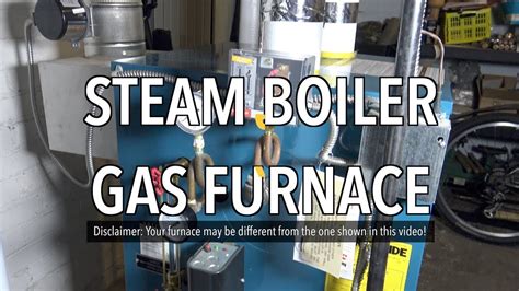 Steam Boiler Gas Furnace - YouTube