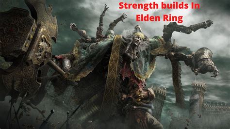 6 BEST Elden Ring Strength Builds - VeryAli Gaming