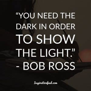 25 Bob Ross Quotes About Life and Happiness | Inspirationfeed