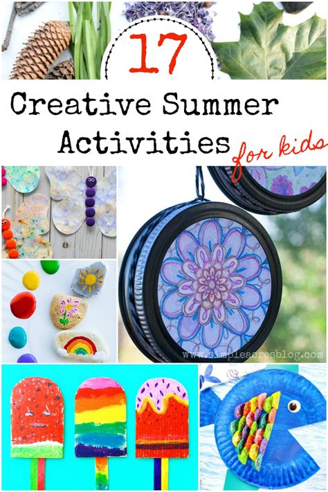 17 Creative Summer Activities for Kids - Simple Acres Blog