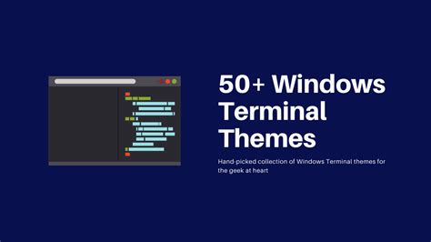 50+ Windows Terminal Themes: Light, Dark, and Colorful