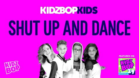 KIDZ BOP Kids - Shut Up and Dance (KIDZ BOP 29) - YouTube