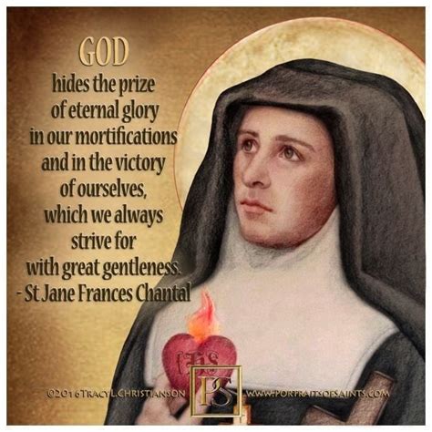 St. Jane Frances de Chantal quote | Catholic quotes, Catholic saints, Catholic