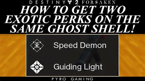 Destiny 2: How To Get 2 Exotic Perks On One Ghost Shell! (Guiding Light AND Speed Demon!) - YouTube