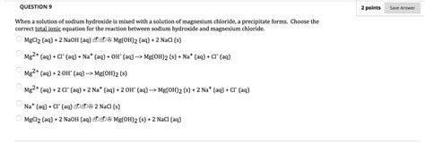 What Is The Net Ionic Equation Of Reaction Mgcl2 With Naoh Quizlet - Tessshebaylo