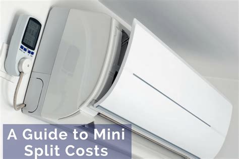 How Much Do Mini Splits Cost? A Guide to Mini Split Prices