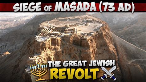 The Siege of Masada (73 AD) - Last Stand of the Great Jewish Revolt ...