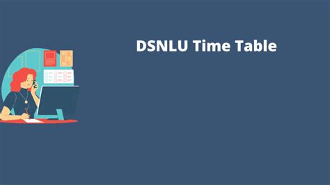 DSNLU Time Table 2022 dsnlu.ac.in Download Damodaram Sanjivayya National Law University Exam ...