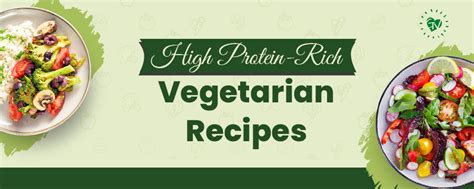 High Protein-Rich Vegetarian Recipes - for Indian Food Lovers – Goodveda