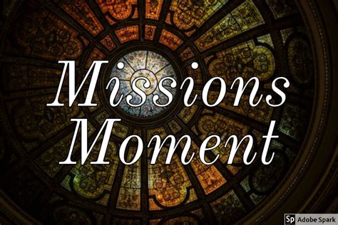 Missions Moment – Trinity Denton