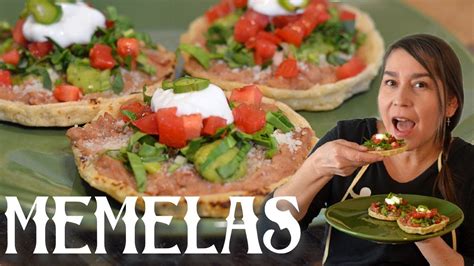 Memelas Recipe -- How to Make DELICIOUS Mexican Memelas - YouTube